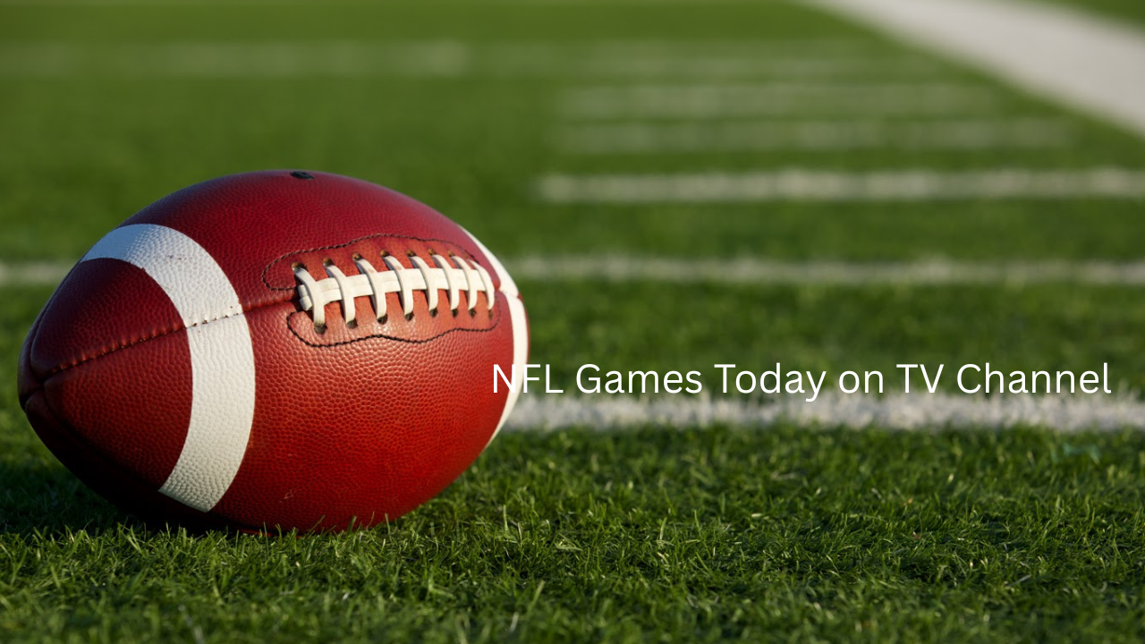 NFL Games Today on TV Channel