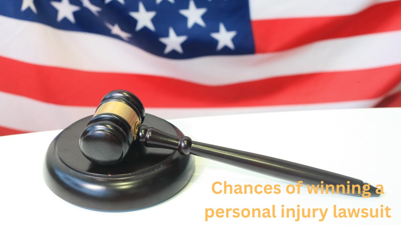Chances of Winning a Personal Injury Lawsuit