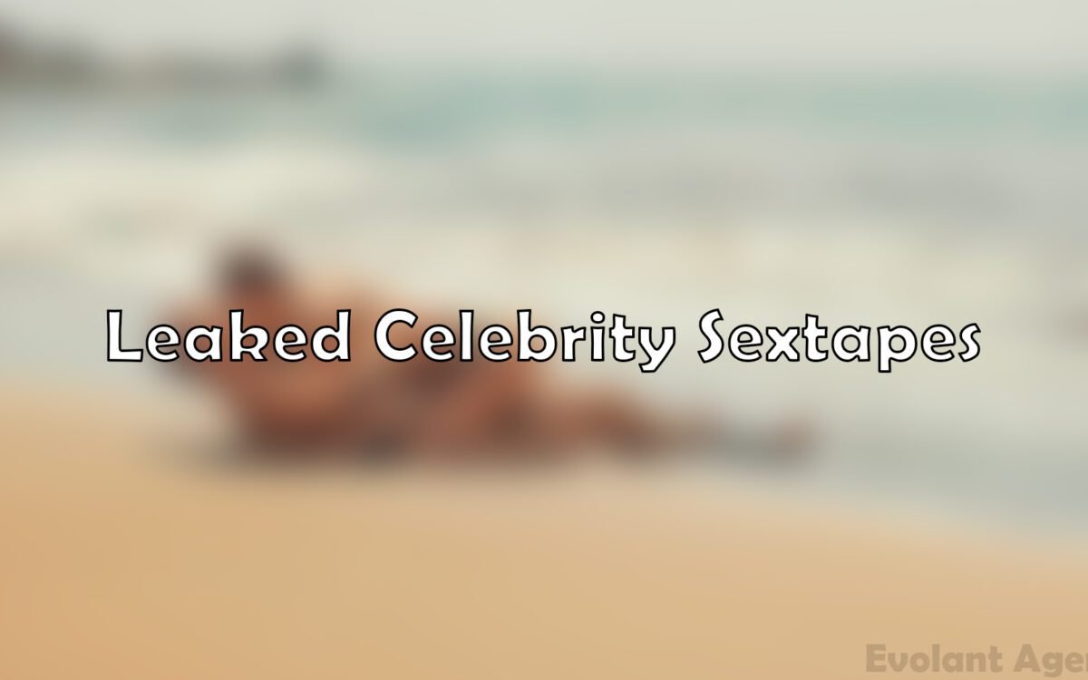 Leaked Celebrity Sextapes