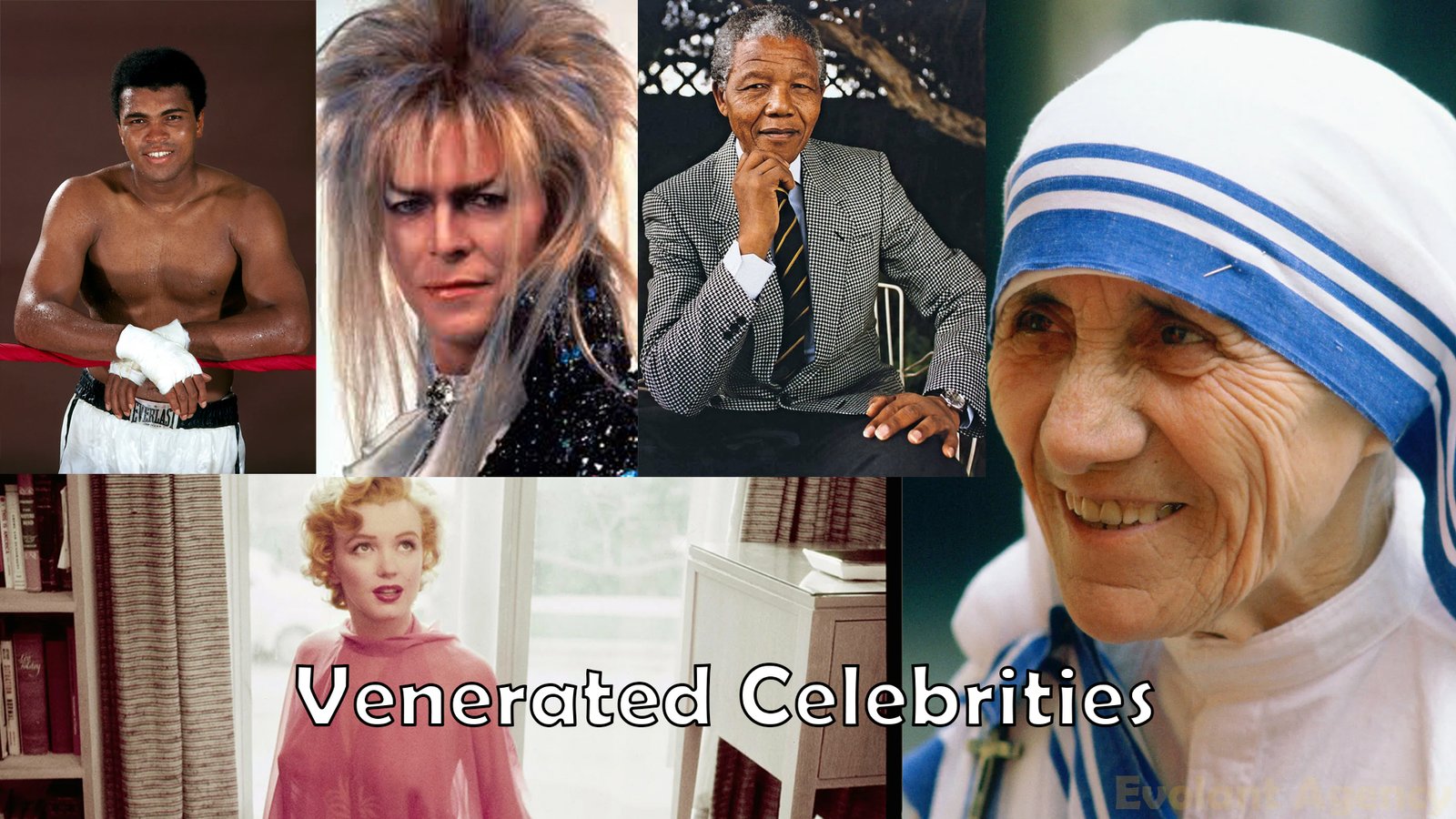 Venerated Celebrities