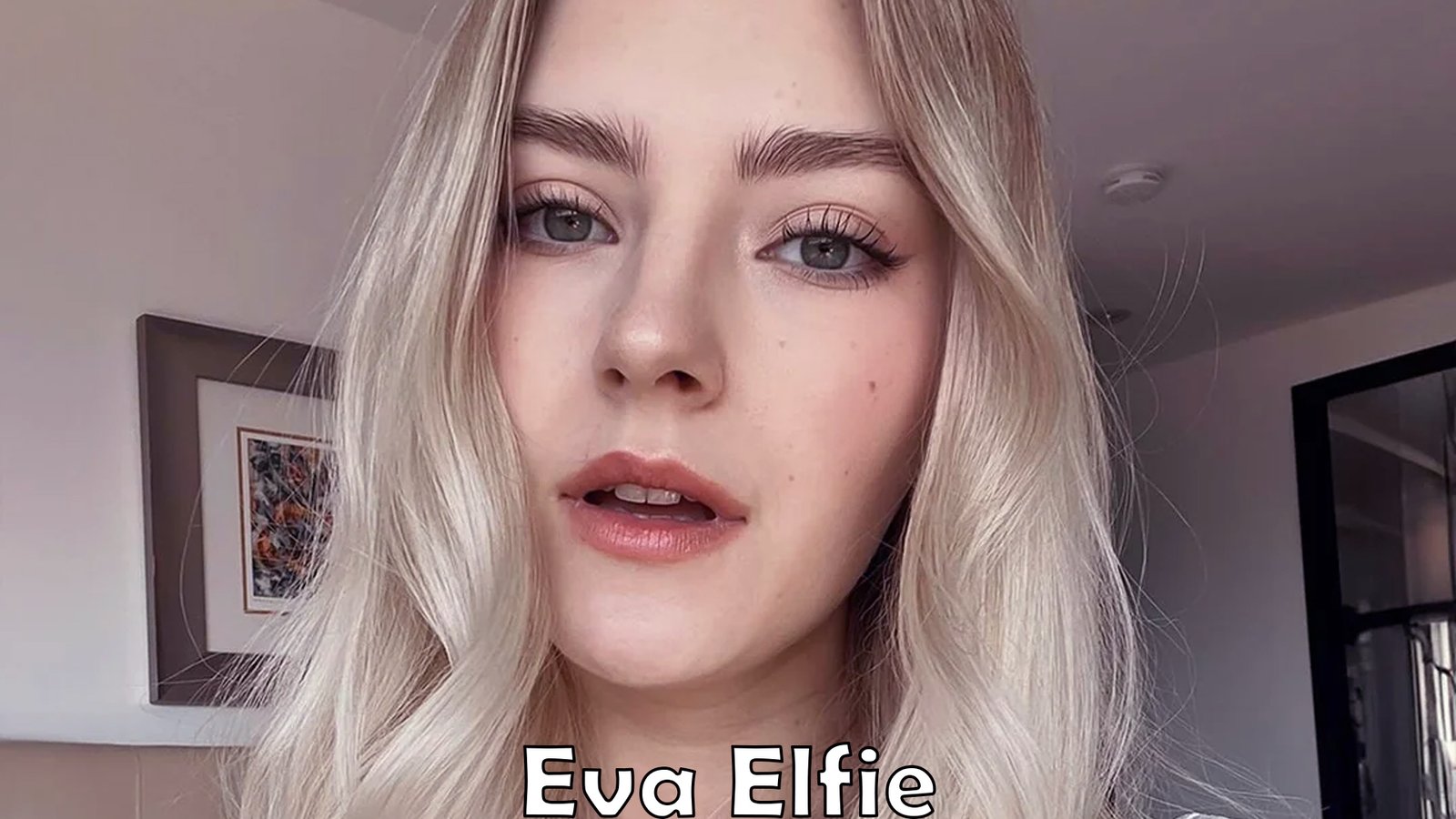 ﻿﻿﻿﻿﻿﻿﻿﻿﻿﻿﻿Eva Elfie