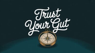 Trust Your Gut
